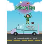 Luis Antonio Salinas Axel Erazo Delivery Boy (Tascabile)