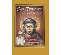 Luis Arteaga San Francisco El Pobre de Asís (Tascabile)