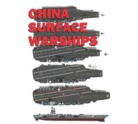 Luis Ayala China Surface Warships (Tascabile)