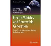 Luis Baringo Miguel Carrión Ruth Electric Vehicles and Renewable G (Tascabile)