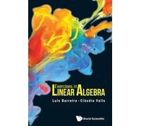 Luis Barreira Claudia Valls Exercises In Linear Algebra (Tascabile)