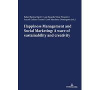 Luis Bayardo To Happiness Management and Social Marketing: A wave of (Tascabile)