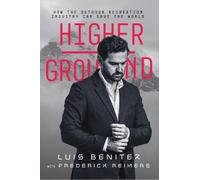 Luis Benitez Higher Ground (Tascabile)