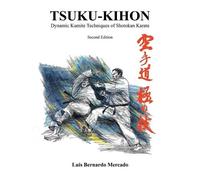Luis Bernardo Mercado Tsuku Kihon (Tascabile)