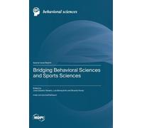 Luís Branquinho Ricardo Ferraz J Bridging Behavioral Sciences (Copertina rigida)