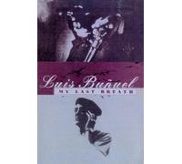 Luis Bunuel My Last Breath (Tascabile)