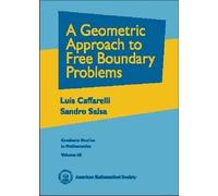 Luis Caffarelli Sandr A Geometric Approach to Free Boundary P (Copertina rigida)