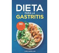 Luis Capellan Dieta Para La Gastritis (Tascabile)