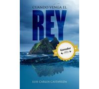 Luis Carlos Castañeda González Cuando venga el rey (Tascabile)