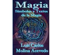 Luis Carlos Molina Acevedo Magia (Tascabile)