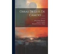 Luís de Camões Obras De Luis De Camões ...... (Tascabile)