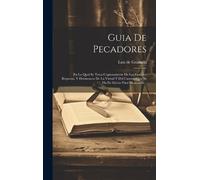 Luis de Granada ((O P )) Guia De Pecadores (Copertina rigida)