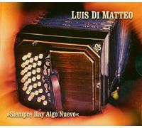 Luis di Matteo - Siempre Hay Algo Nuevo