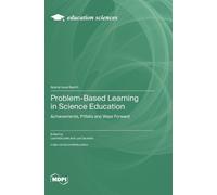 Luís Dourado Laurinda Problem-Based Learning in Science Educ (Copertina rigida)