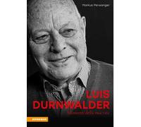 Luis Durnwalder. Momenti della mia vita