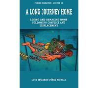 Luis Eduardo Pérez Murcia A Long Journey Home (Copertina rigida)