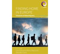 Luis Eduardo Pérez Murcia Finding Home in Europe (Copertina rigida)