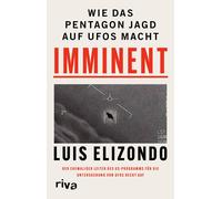 Luis Elizondo M Imminent: Wie das Pentagon Jagd auf UFOs mach (Copertina rigida)