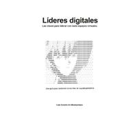Luis Ezcurra de Alburquerque Líderes digitales (Tascabile) Liderazgo Ahora