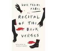 Luis Felipe Fabre Recital of the Dark Verses (Tascabile)