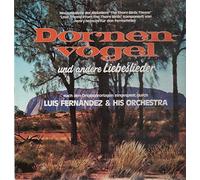 Luis Fernandez and His Orchestra - Dornenvögel und andere Liebeslieder (1984) / Vinyl record [Vinyl-LP]