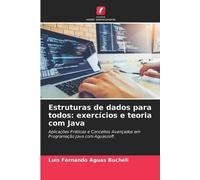 Luis Fernando Aguas Bucheli Estruturas de dados para todos (Tascabile)