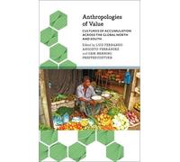 Luis Fernando Angosto-Ferrandez Anthropologies of Value (Copertina rigida)