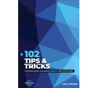 Luis Fernando M 102 Tips & Tricks For Building ColdBox HMVC Applica (Tascabile)