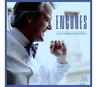 Luis Fernando Perez Luis Fernando Pérez: Encores (CD) Album