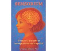Luis Fernando Romero Aros Sensorium (Tascabile)