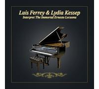Luis Ferrey - Interpret Immortal Ernesto Lecuona