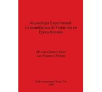 Luis Fuentes Ghisla Arqueología Experimental: La manufacture de Ter (Tascabile)
