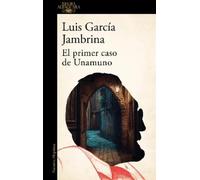Luis García Jambrin El primer caso de Unamuno / Unamuno's First Cas (Tascabile)