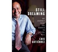 Luis Gutiérrez Still Dreaming (Copertina rigida)