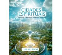 Luis Hu LUIS HU Cidades Espirituais - Descrição e ilustrações das es (Tascabile)