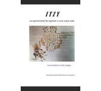 Luis Humberto Carlín Vargas Itzy (Tascabile) Novelas