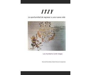 Luis Humberto Carlín Vargas Itzy (Tascabile) Novelas