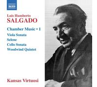 Kansas Virtuosi – Luis Humberto Salgado: Chamber Music Vol.1 – Viola Sonata/Selene/C – CD – Naxos