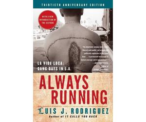 Luis J Rodriguez Always Running (Tascabile)