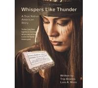 Luis "la" Moro Fuller "trip" Brooks Whispers Like Thunder (Tascabile)