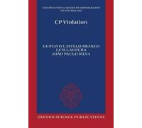 Luís Lavoura Gustavo Castelo Branco João Paulo Silva CP Violation (Tascabile)
