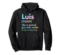 Luis Like A Normal Guy Only Cooler Legend King Nome Felpa con Cappuccio