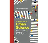 Luis M. A. Bettencourt Introduction to Urban Science (Copertina rigida)