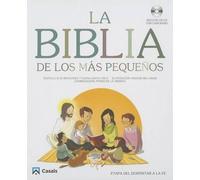 Luis M Benavides Elena Santa Cru La Biblia de Los Más Pequeño (Copertina rigida)