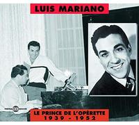 Luis Mariano Le Prince De L'operette 1939 - 52 (CD) Album