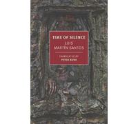 Luis Martín-Santos Peter Bush Time of Silence (Tascabile)
