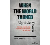 Luis Martínez-Fernández When the World Turned Upside Down (Tascabile)