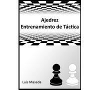 Luis Maseda Iglesias Ajedrez Entrenamiento de Táctica (Tascabile)
