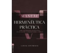 Luis Miguel Contreras Manual de Hermenéutica Práctica (Tascabile)