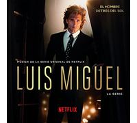 Luis Miguel: la Serie - Luis Miguel: la Serie; O.S.T